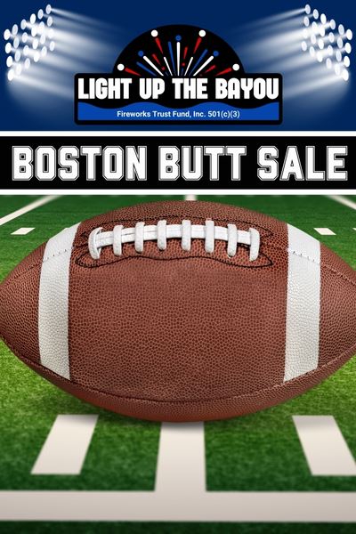 Light Up The Bayou Boston Butt Sale flyer
